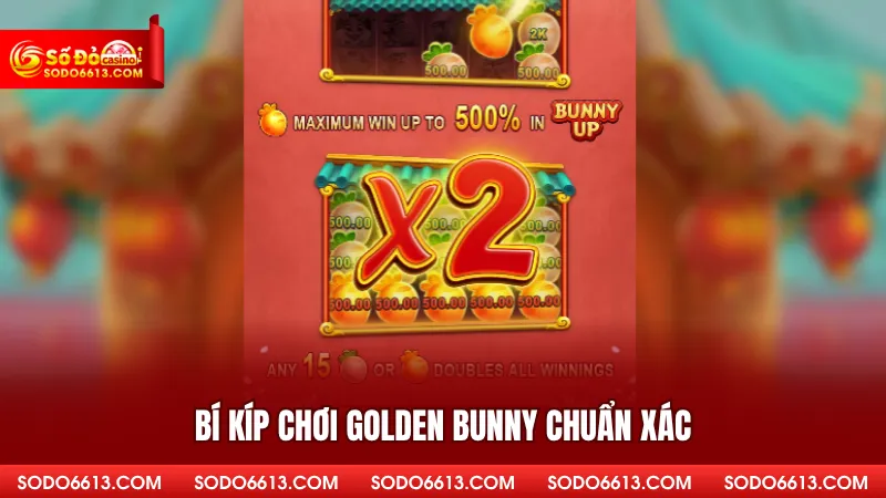 Bí kíp chơi Golden Bunny chuẩn xác