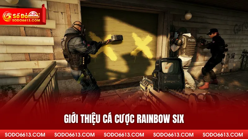 Giới thiệu cá cược Rainbow Six 