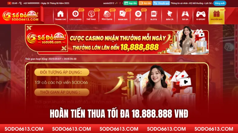 Hoàn tiền thua tối đa 18.888.888 VNĐ